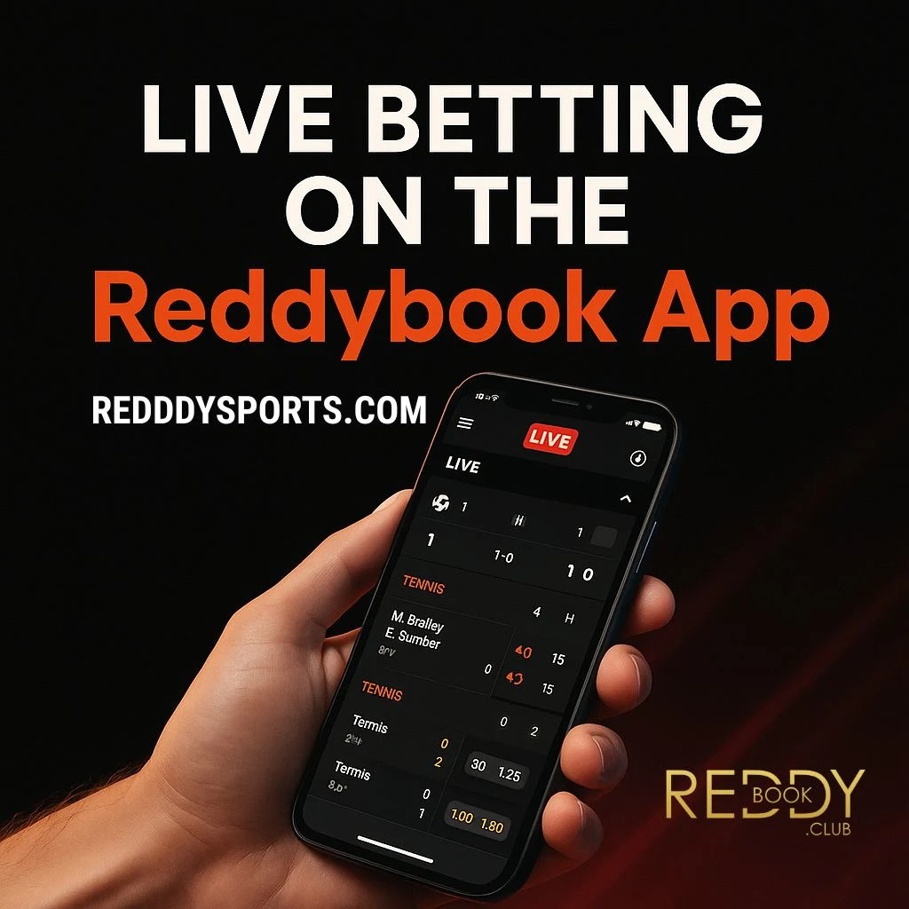 Live Betting on the Reddybook App