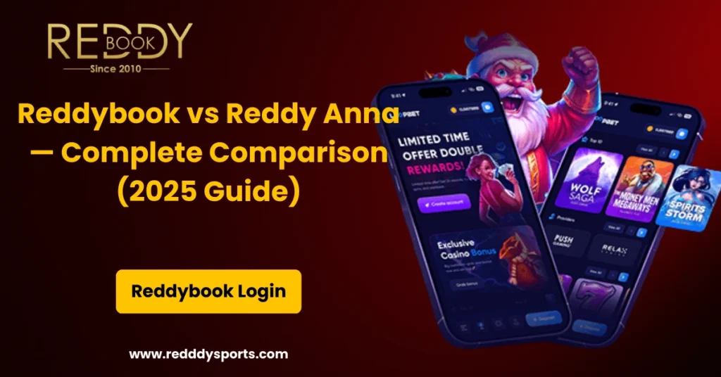 Reddybook vs Reddy Anna — Complete Comparison (2025 Guide)