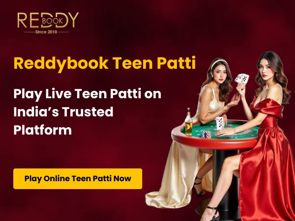 Reddybook Teen Patti – Play Live Teen Patti on India’s Trusted Platform_converted