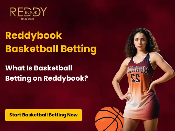 What Is Basketball Betting on Reddybook